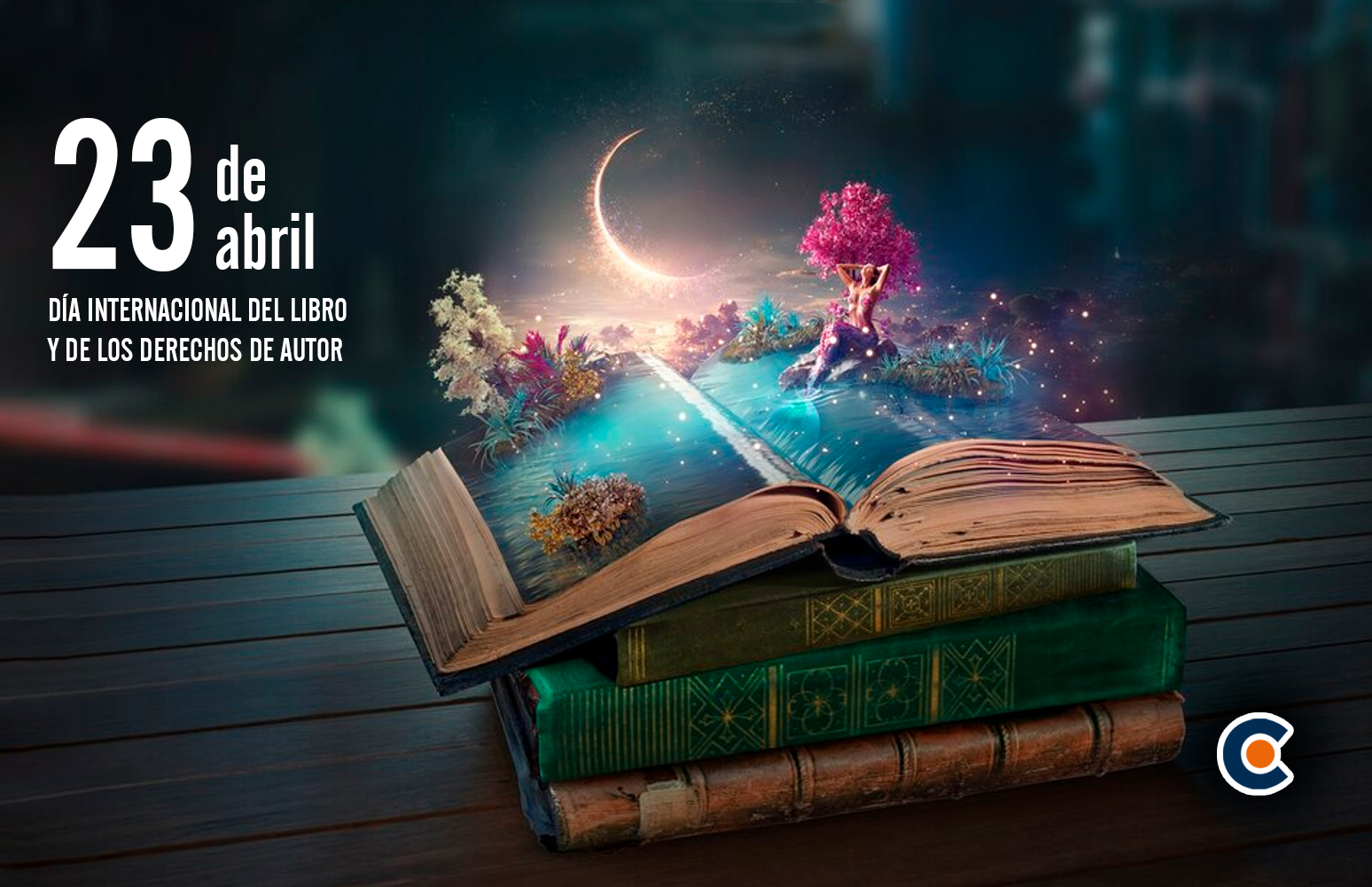 El Valor de los libros y la protección de los creadores: Conmemorando el 23 de abril